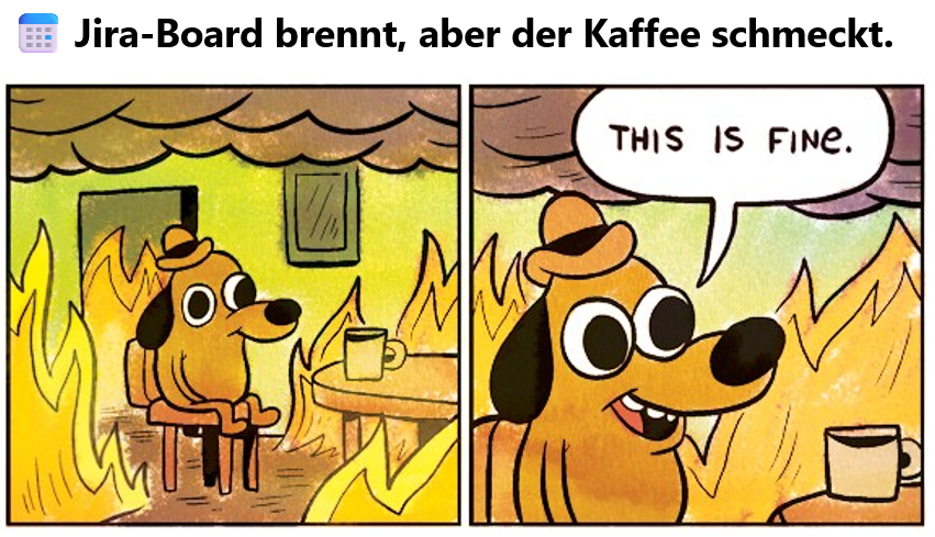 Burning Jira Board Meme